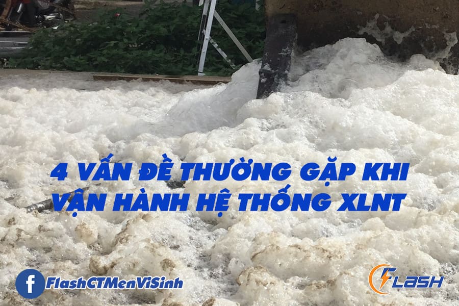 4-van-de-thuong-gap-khi-van-hanh-he-thong-xu-ly-nuoc-thai